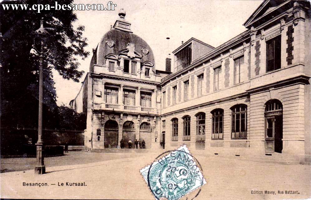 Besançon. - Le Kursaal.